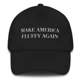 make america fluffy again | dad hat