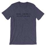 make america fluffy again | unisex cavalier king charles spaniel t-shirt
